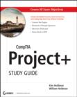 CompTIA Project+ Study Guide : Exam PK0-003 - Book