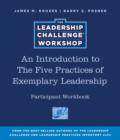 An Introduction to The Five Practices of Exemplary Leadership Participant Workbook - Book