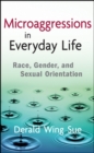 Microaggressions in Everyday Life : Race, Gender, and Sexual Orientation - eBook