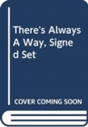 There's Always a Way - Book