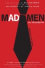 Mad Men and Philosophy : Nothing Is as It Seems - Book