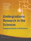 Undergraduate Research in the Sciences : Engaging Students in Real Science - eBook