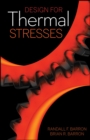 Design for Thermal Stresses - Book
