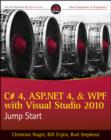 C# 4, ASP.NET 4, and WPF, with Visual Studio 2010 Jump Start - eBook