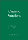 Organic Reactions, Volumes 1 - 74, Set - Book