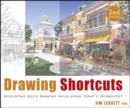 Drawing Shortcuts : Developing Quick Drawing Skills Using Today's Technology - eBook