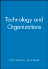 Technology and Organizations - Book