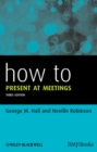 How to Present at Meetings - Book
