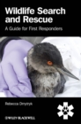 Wildlife Search and Rescue : A Guide for First Responders - Book
