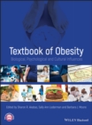 Textbook of Obesity : Biological, Psychological and Cultural Influences - Book