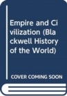 Empire and Civilization - Book