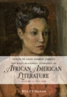 The Wiley Blackwell Anthology of African American Literature, Volume 1 : 1746 - 1920 - Book