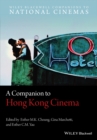 A Companion to Hong Kong Cinema - Book