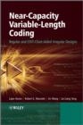 Near-Capacity Variable-Length Coding : Regular and EXIT-Chart-Aided Irregular Designs - Book