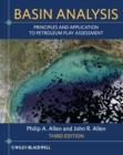 Basin Analysis : Principles and Application to Petroleum Play Assessment - Book