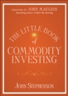 The Little Book of Commodity Investing - Book