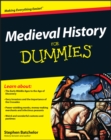 Medieval History For Dummies - eBook
