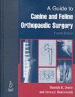 A Guide to Canine and Feline Orthopaedic Surgery - eBook