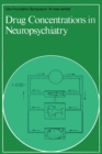 Drug Concentrations in Neuropsychiatry - eBook