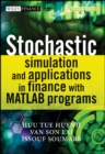 Stochastic Simulation and Applications in Finance with MATLAB Programs - eBook