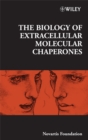 The Biology of Extracellular Molecular Chaperones - Book