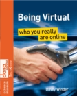 Being Virtual : Who You Really are Online - Book