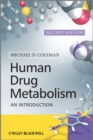 Human Drug Metabolism : An Introduction - Book