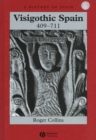 Visigothic Spain 409 - 711 - eBook