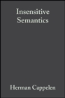 Insensitive Semantics : A Defense of Semantic Minimalism and Speech Act Pluralism - eBook