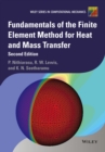 Fundamentals of the Finite Element Method for Heat and Mass Transfer - Book