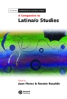 A Companion to Latina/o Studies - eBook