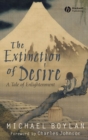 The Extinction of Desire : A Tale of Enlightenment - eBook