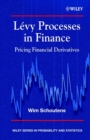 Levy Processes in Finance : Pricing Financial Derivatives - Book