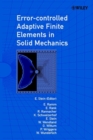 Error-controlled Adaptive Finite Elements in Solid Mechanics - eBook
