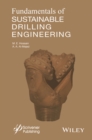 Fundamentals of Sustainable Drilling Engineering - Book