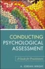 Conducting Psychological Assessment : A Guide for Practitioners - eBook