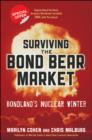 Surviving the Bond Bear Market : Bondland's Nuclear Winter - Book