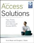 Access Solutions : Tips, Tricks, and Secrets from Microsoft Access MVPs - eBook