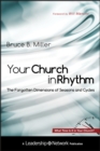 Your Church in Rhythm : The Forgotten Dimensions of Seasons and Cycles - eBook