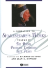 A Companion to Shakespeare's Works, Volume IV : The Poems, Problem Comedies, Late Plays - eBook