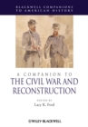 A Companion to the Civil War and Reconstruction - eBook