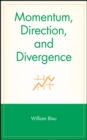 Momentum, Direction, and Divergence - Book