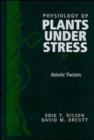 The Physiology of Plants Under Stress : Abiotic Factors v. 1 - Book