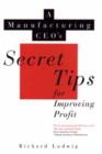 A Manufacturing CEO's Secret Tips for Improving Profit - Book