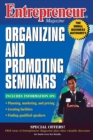 Entrepreneur Magazine : Organizing and Promoting Seminars - Book