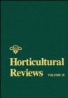 Horticultural Reviews, Volume 19 - Book