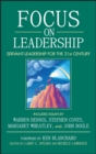 Focus on Leadership : Servant-Leadership for the Twenty-First Century - eBook