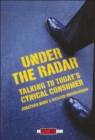 Under the Radar : Talking to Today's Cynical Consumer - Book