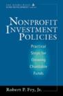 Nonprofit Investment Policies : Practical Steps for Growing Charitable Funds - Book
