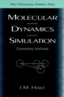 Molecular Dynamics Simulation : Elementary Methods - Book